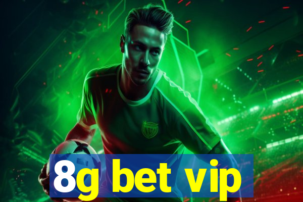 8g bet vip